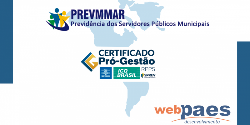 Prevmmar, da cidade de Maracaju-MS obtém certificação Pró-Gestão I