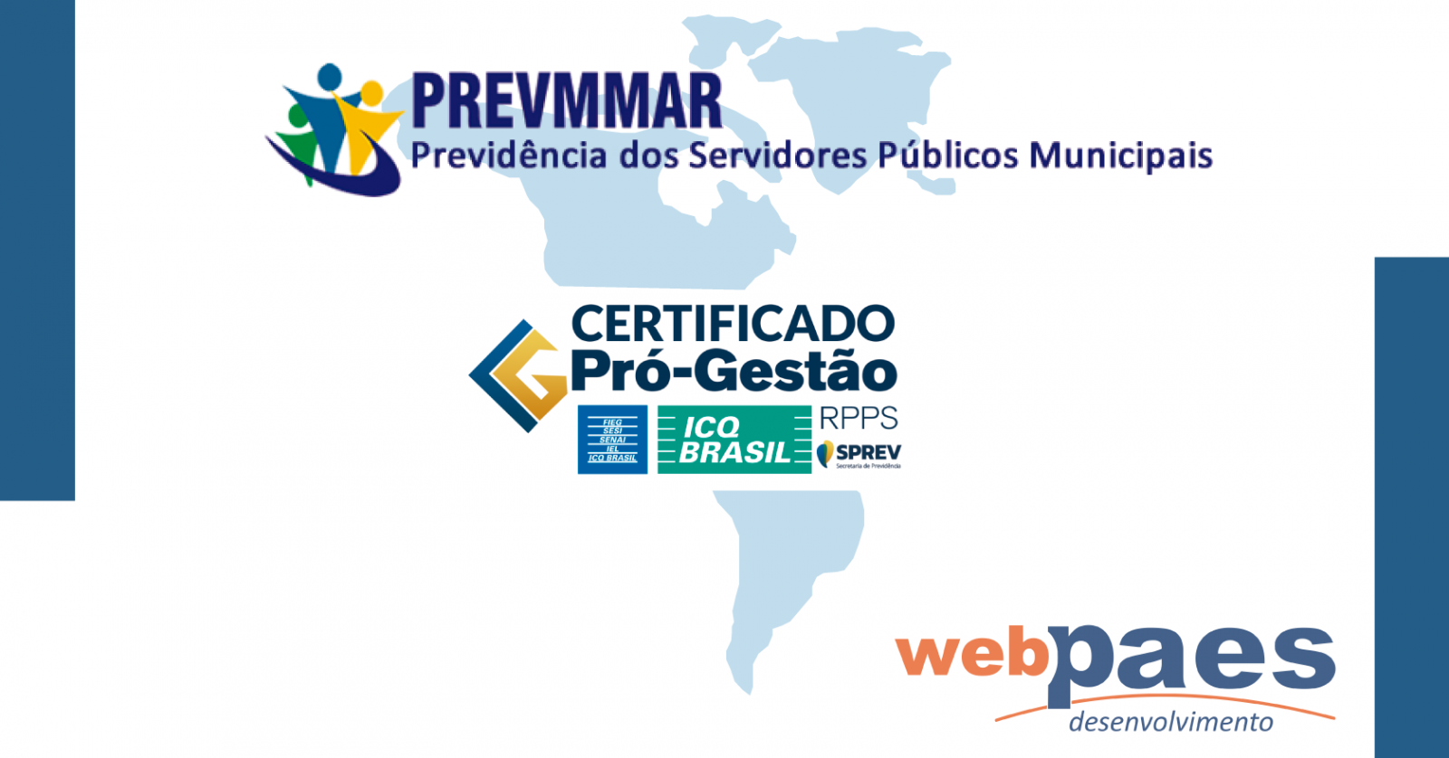 Prevmmar, da cidade de Maracaju-MS obtém certificação Pró-Gestão I